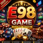 E98 Game Download APK Real Earning Cash & Login Guide (E98)